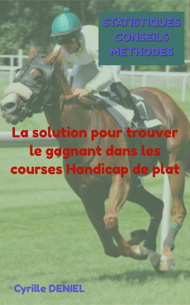  La solution pour trouver le gagnant dans les handicaps de plat